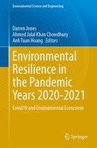 Environmental Science and Engineering- Environmental Resilience in the Pandemic Years 2020–2021