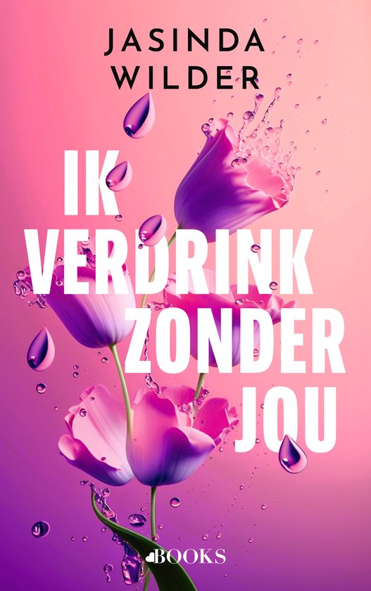 Ik verdrink zonder jou, Jasinda Wilder 9789021488981 Boeken bol