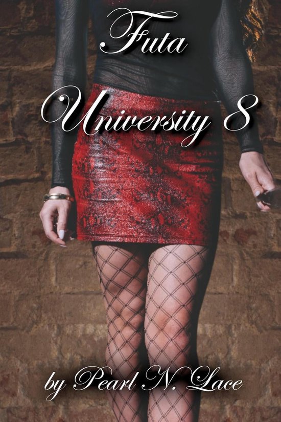 Futa Stories 8 - Futa University 8 (ebook), Pearl N. Lace | 9798223495987 | Boeken | bol