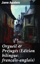 Orgueil & Préjugés (Edition bilingue: français-anglais)