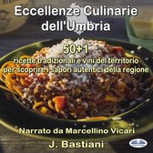 Eccellenze Culinarie Dell'Umbria