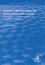 Routledge Revivals- Systems of Housing Supply and Housing Production in Europe