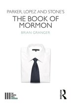 The Fourth Wall- Parker, Lopez and Stone's The Book of Mormon