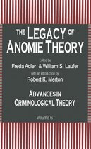 Advances in Criminological Theory-The Legacy of Anomie Theory