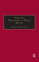 Airlines: Managing to Make Money