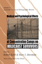 Genocide Studies- Medical and Psychological Effects of Concentration Camps on Holocaust Survivors