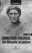 I Condottieri - Demetrio Falereo