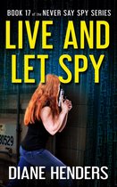 Never Say Spy - Live and Let Spy