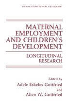 Maternal Employment and Childrens Development