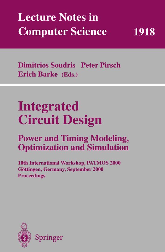 Integrated Circuit Design: Power and Timing Modeling, Optimi ... - cover