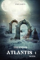 The End of Atlantis Series 1 - The End of Atlantis I