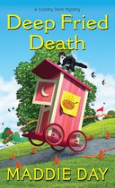 A Country Store Mystery- Deep Fried Death