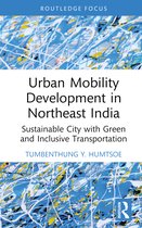 Routledge Contemporary South Asia Series- Urban Mobility Development in Northeast India