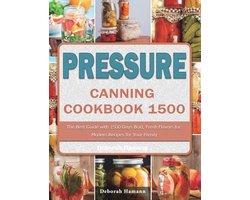 Pressure Canning Cookbook 1500