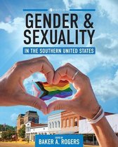 Gender and Sexuality in the Southern United States