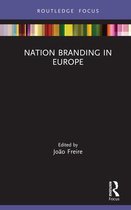 Routledge Focus on Nation Branding - Nation Branding in Europe