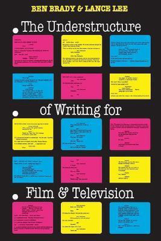 Understructure Of Writing For Film And Television, Ben Brady
