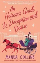A Lady's Guide-An Heiress's Guide to Deception and Desire
