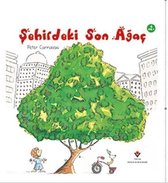 Şehirdeki Son Ağaç