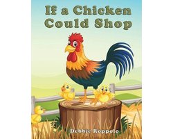If a Chicken Could Shop