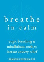 Breathe In Calm
