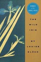 Boek cover Wild Iris van Louise Gluck