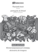 BABADADA black-and-white, Russian (in cyrillic script) - português do Brasil, visual dictionary (in cyrillic script) - dicionário de imagens