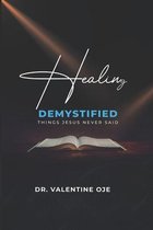 Healing Demystified