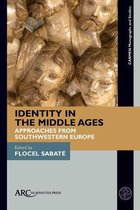CARMEN Monographs and Studies- Identity in the Middle Ages