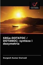 68Ga-DOTATOC / DOTANOC