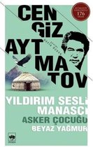 Yıldırım Sesli Manasçı-Asker Çocuğı-Beyaz Yağmur