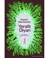 Yeraltı Diyarı: Bir Derin Zaman Seyahati