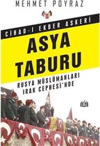 Cihad ı Ekber Askeri Asya Taburu   Rusya Müslümanları Irak