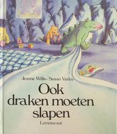 Ook draken moeten slapen