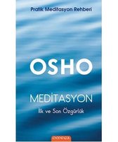 Meditasyon - İlk ve Son Özgürlük