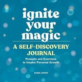 Ignite Your Magic: A Self-Discovery Journal