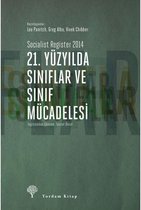 21. Yüzyılda Sınıflar ve Sınıf Mücadelesi