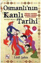 Osmanlinin Kanli Tarihi