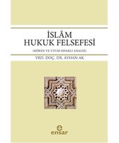 İslam Hukuk Felsefesi