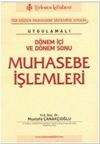 Uygulamalı Dönem İçi ve Dönem Sonu Muhasebe İşlemleri