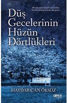 Düş Gecelerinin Hüzün Dörtlükleri