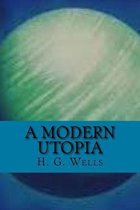 A modern utopia (English Edition)