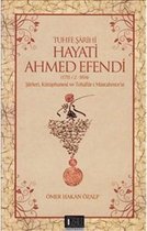 Tuhfe Şairi Hayati Ahmed Efendi