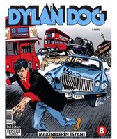 Dylan Dog Sayı 8   Makinelerin İsyanı