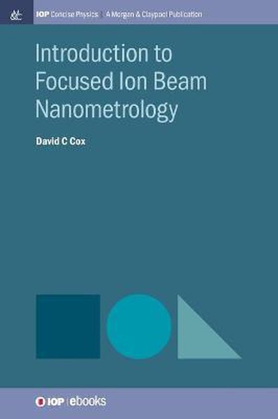 IOP Concise Physics- Introduction to Focused Ion Beam Nanome ... - cover