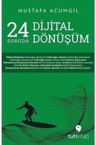 24 Soruda Dijital Dönüşüm