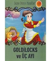 Goldilocks ve Üç Ayı Seçme Dünya Masalları