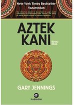 Aztek Kanı   Birinci Kitap