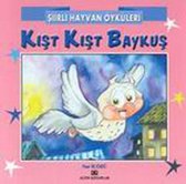 Şiirli Hayvan Öyküleri   Kışt Kışt Baykuş