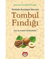 Tirebolu Karakaya Havzası Tombul Fındığı